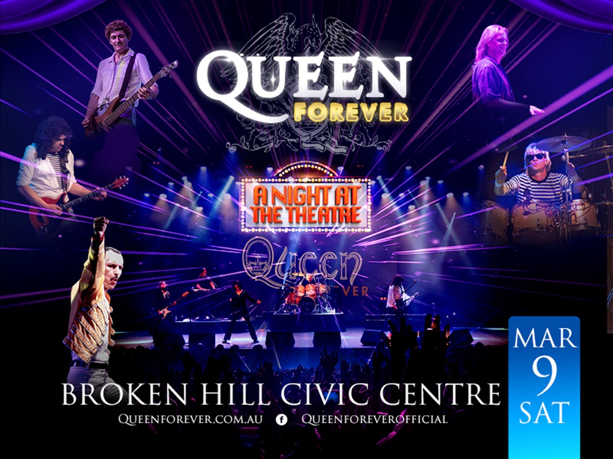 Queen Forever - A Night At The Theatre | Broken Hill City Council