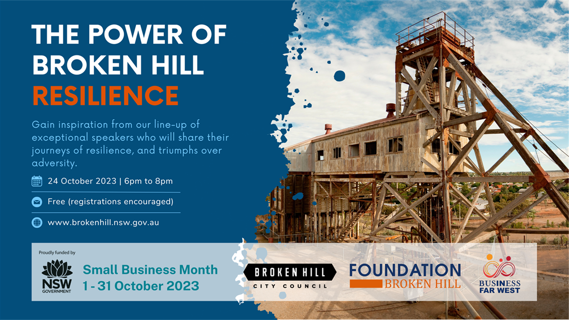 The Power of Broken Hill Resilience